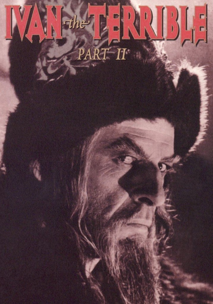 watch ivan the terrible part ii the boyars plot