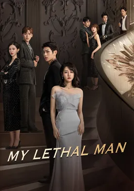 My Lethal Man poster