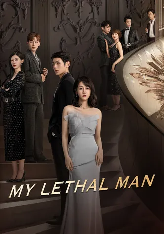 My Lethal Man poster
