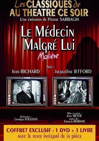 Le Médecin malgré lui