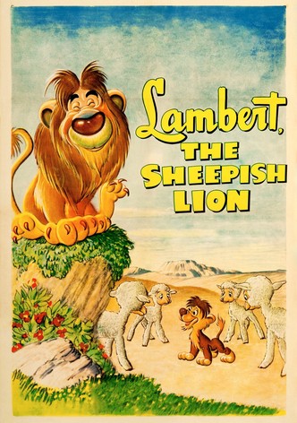 Lambert the Sheepish Lion