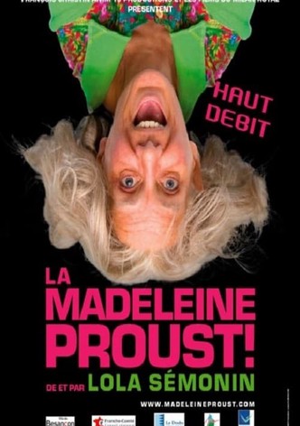 La Madeleine Proust - Haut débit
