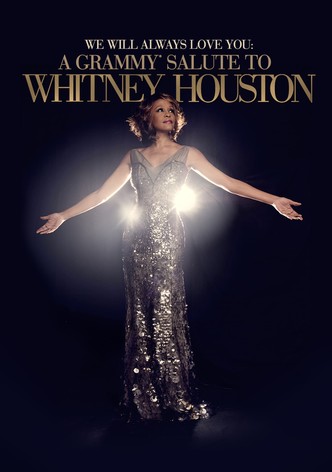 Whitney Houston: We Will Always Love You