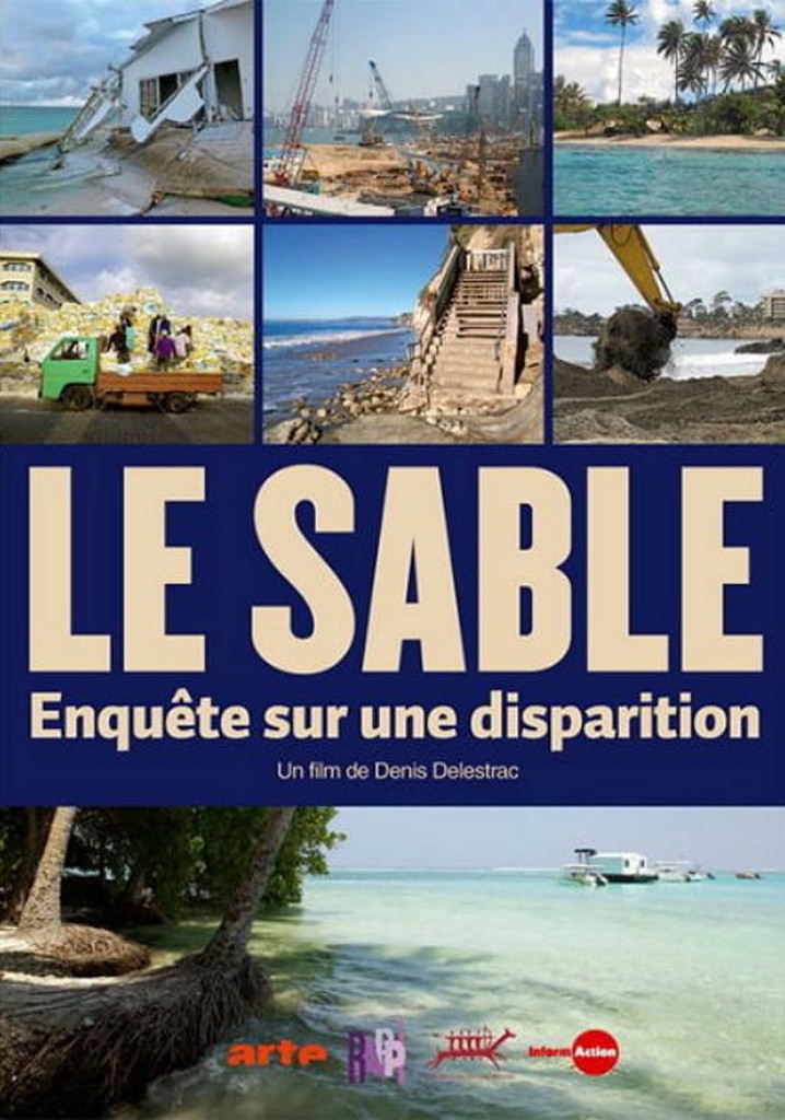 Le sable - Enquête sur une disparition