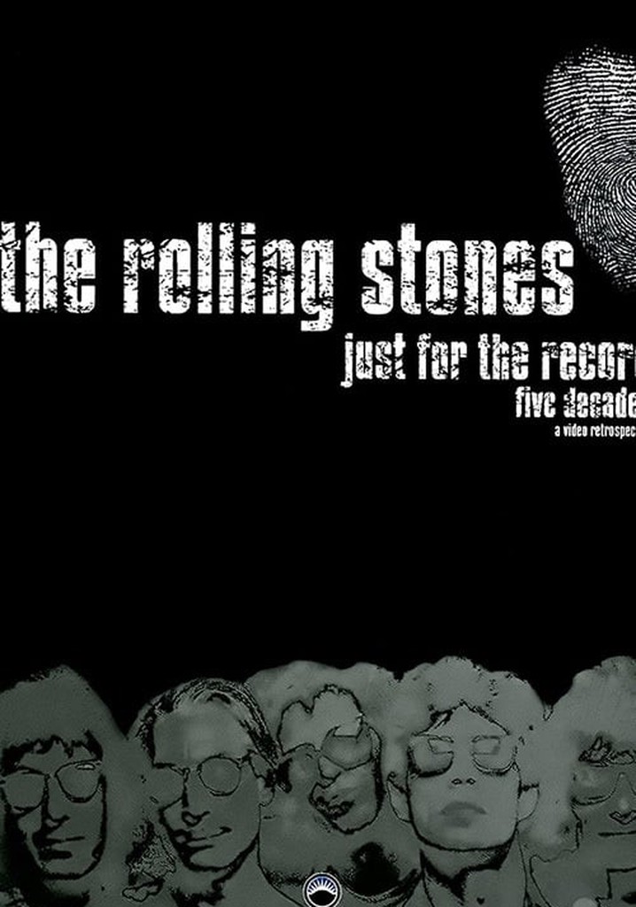 The Rolling Stones: Just for the Record