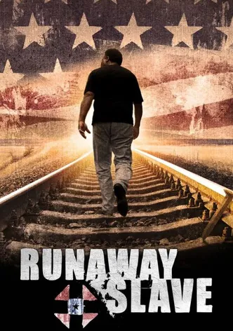 Runaway Slave poster
