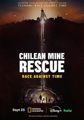 Chilean Mine Rescue: Race Against Time