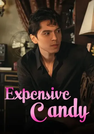 Expensive Candy poster