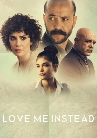 Love Me Instead poster
