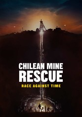 Chilean Mine Rescue: Race Against Time