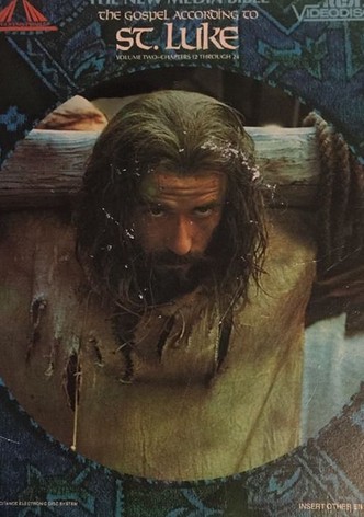 The New Media Bible: The Gospel According to St. Luke