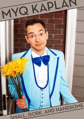 Myq Kaplan: Small, Dork and Handsome