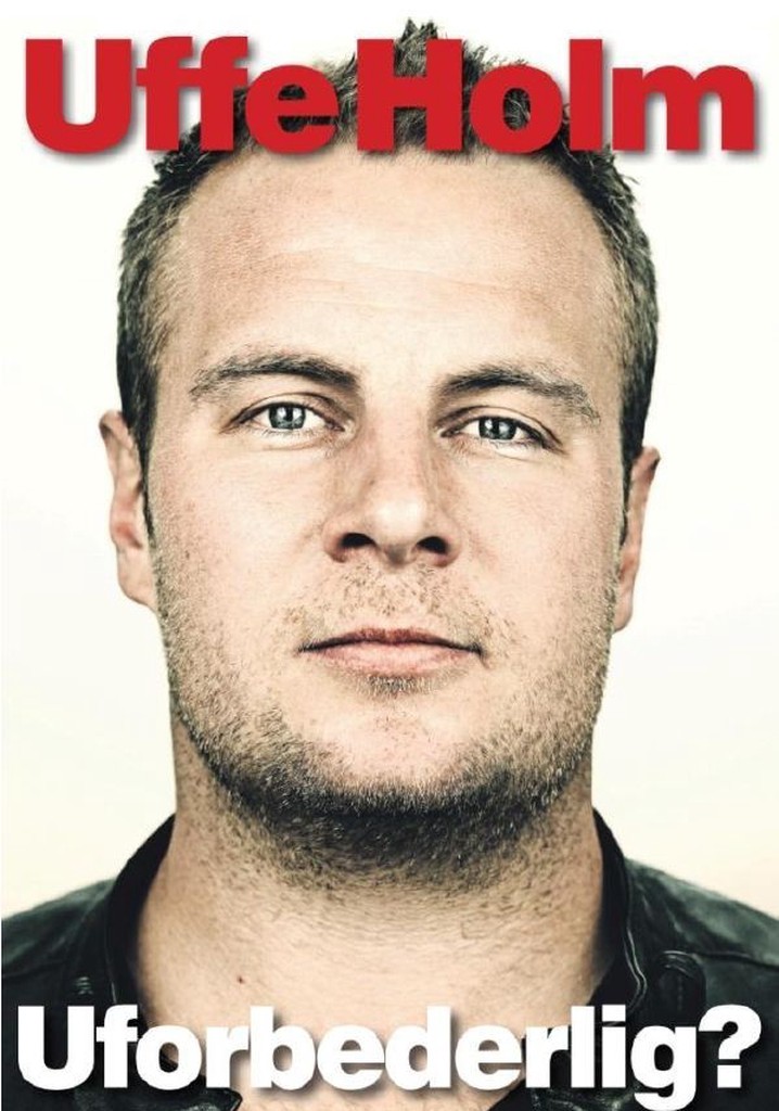 Uffe Holm: Uforbederlig?