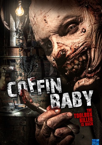 Coffin Baby - The Toolbox Killer Is Back