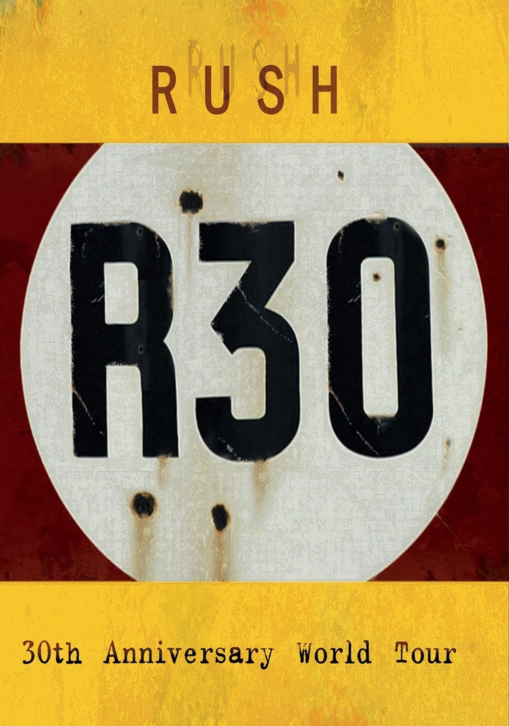 Rush: R30