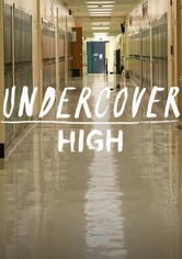 Undercover High