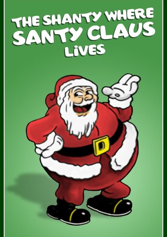 The Shanty Where Santy Claus Lives