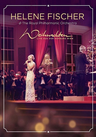 Helene Fischer - Weihnachten - Live aus der Hofburg Wien