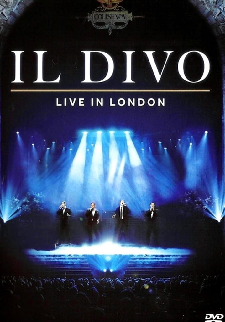 Il Divo: Live in London
