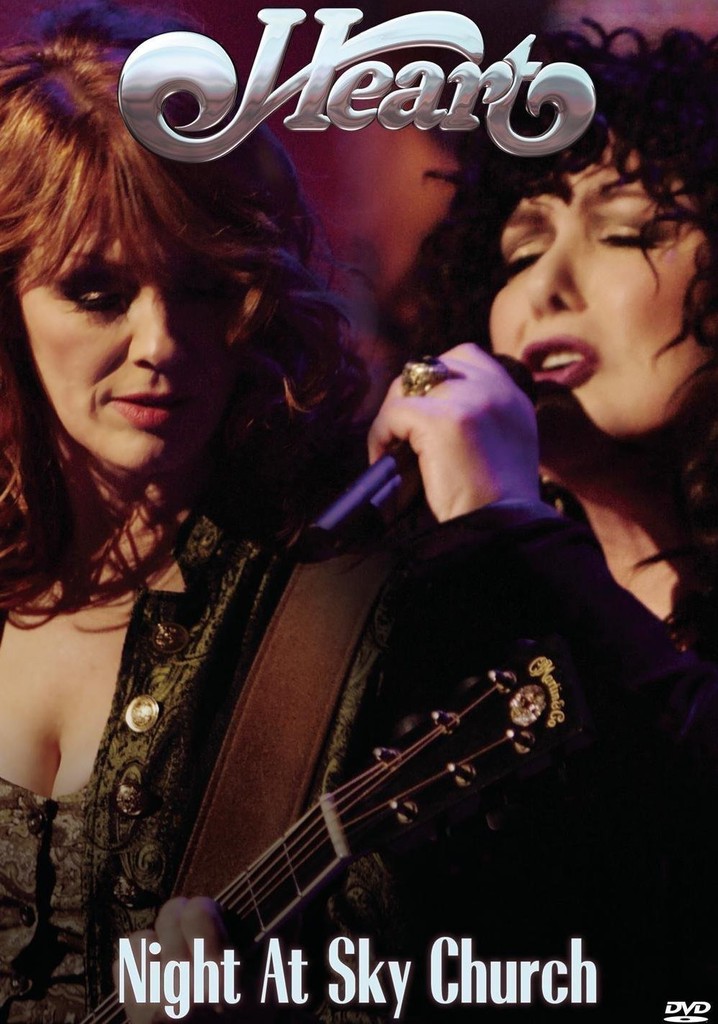 Heart - Night at Sky Church