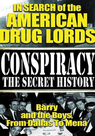 In Search of the American Drug Lords: Barry and The Boys From Dallas To Mena