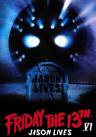 Friday the 13th Part VI: Jason Lives