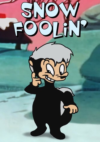 Snow Foolin'