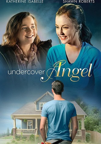 Undercover Angel - Un angelo dal cielo