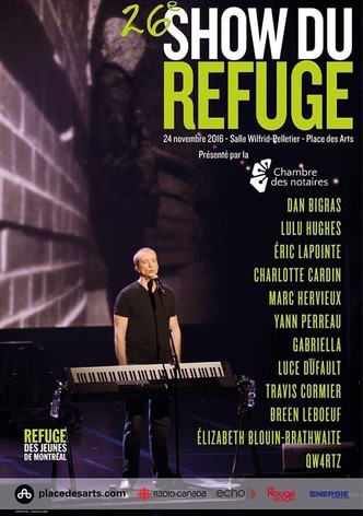 Le show du refuge