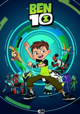 Ben 10 - Where to Watch and Stream - TV Guide
