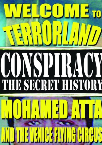 Welcome To Terrorland: Mohamed Atta and the Venice Flying Circus