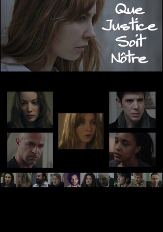 Que justice soit nôtre