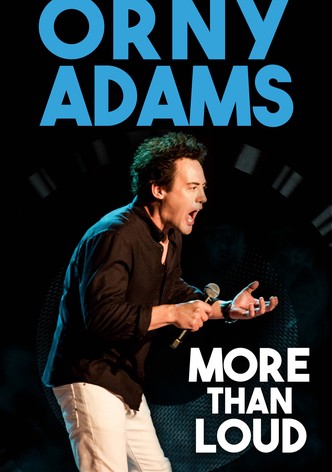 Orny Adams: More Than Loud
