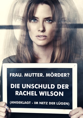 Die Unschuld der Rachel Wilson