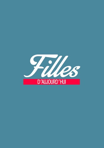 Filles d'aujourd'hui