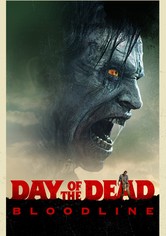 Day of the Dead: Bloodline