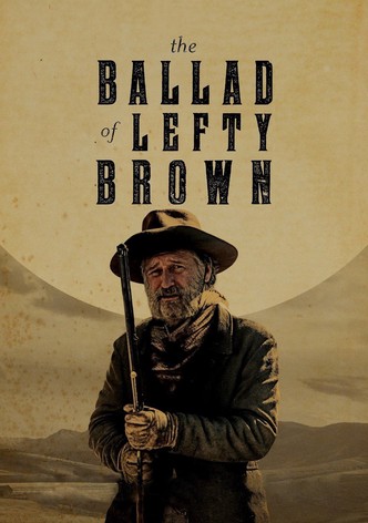 The Ballad of Lefty Brown