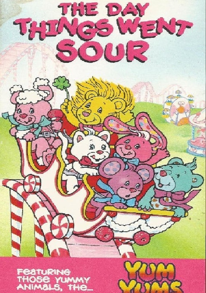 The Yum Yums: The Day Things Went Sour