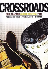 Eric Clapton's Crossroads Guitar Festival 2010