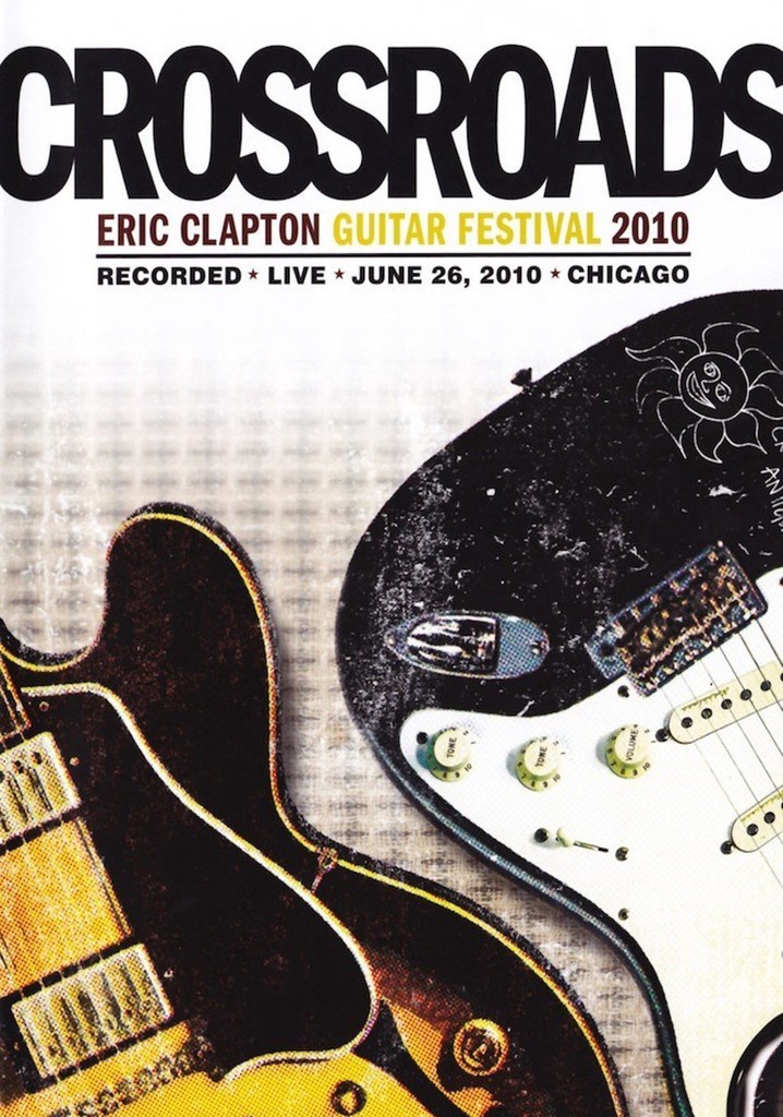 Eric Clapton's Crossroads Guitar Festival 2010