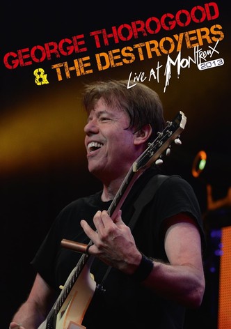 George Thorogood & The Destroyers - Live At Montreux