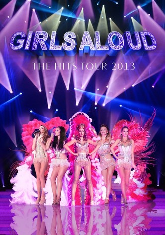 Girls Aloud: Ten, The Hits Tour 2013