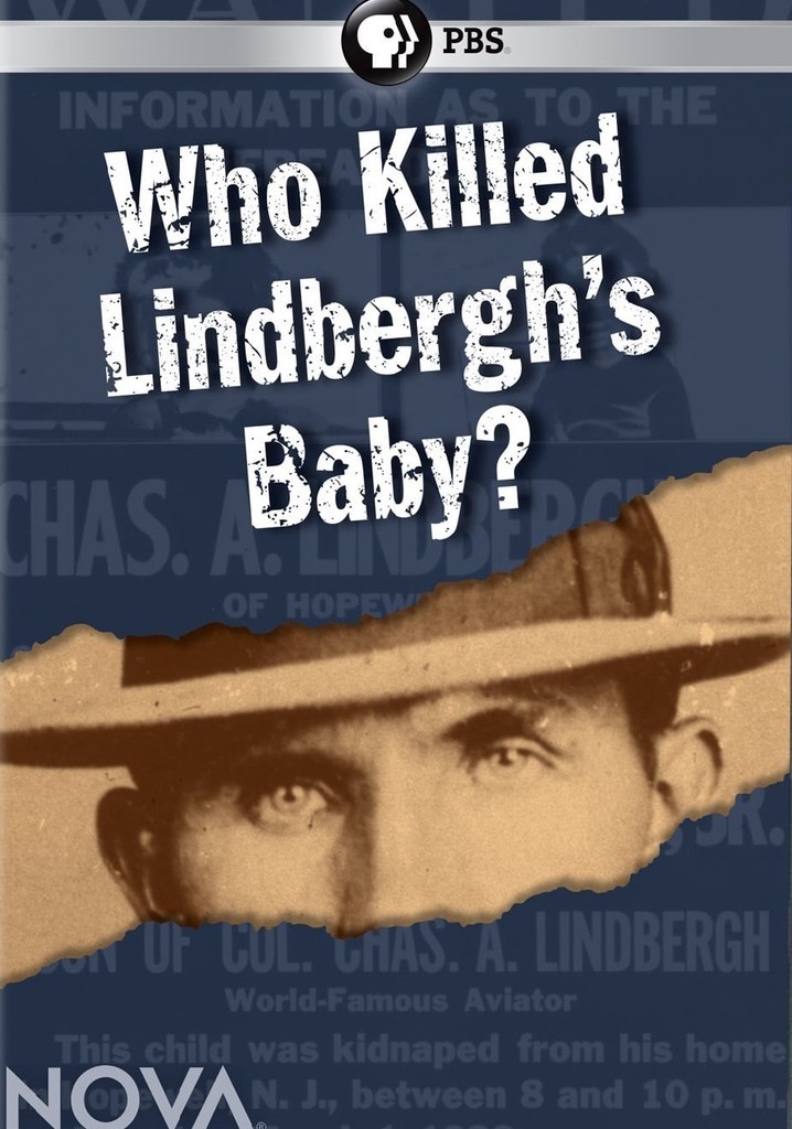 NOVA: Who Killed Lindbergh's Baby?