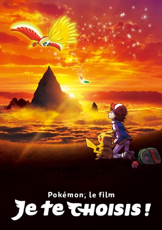 Pokémon, le film : Je te choisis !
