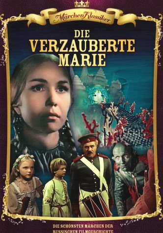 Die verzauberte Marie