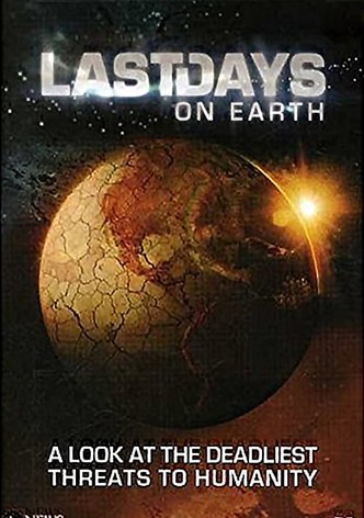 Last Days on Earth