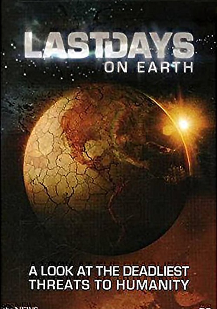 Last Days on Earth