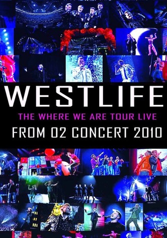 Westlife: The Where We Are Tour