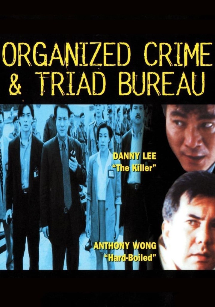 Organized Crime & Triad Bureau