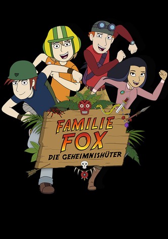 Familie Fox – Die Geheimnishüter